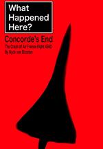What Happened Here? Concorde's End - The Crash of Air France Flight 4590