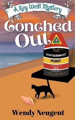 Conched Out - Wendy Neugent - cover