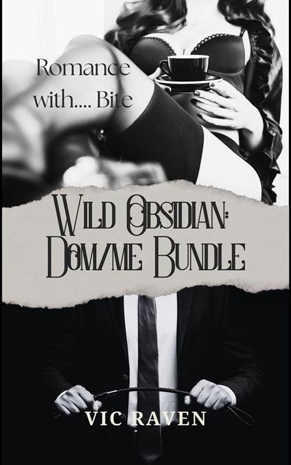 Wild Obsidian: Dom/me Bundle