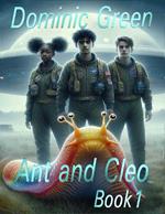 Ant and Cleo Book 1