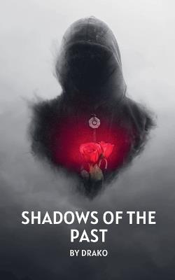 Shadows of the Past - Drako - cover