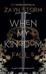 When My Kingdom Falls