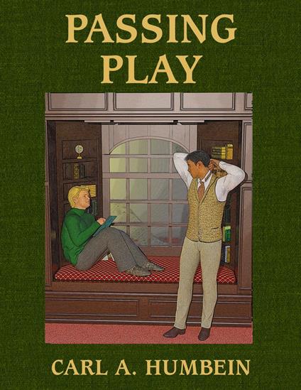Passing Play - Carl A. Humbein - ebook