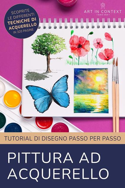 Pittura ad Acquerello - Martina Faessler - ebook