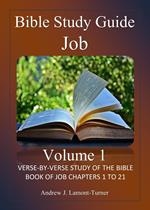 Bible Study Guide: Job Volume 1