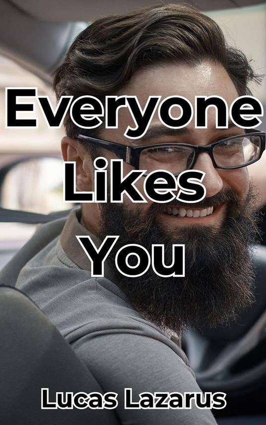 Everyone Likes You