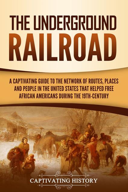 The Underground Railroad