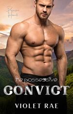 The Possessive Convict