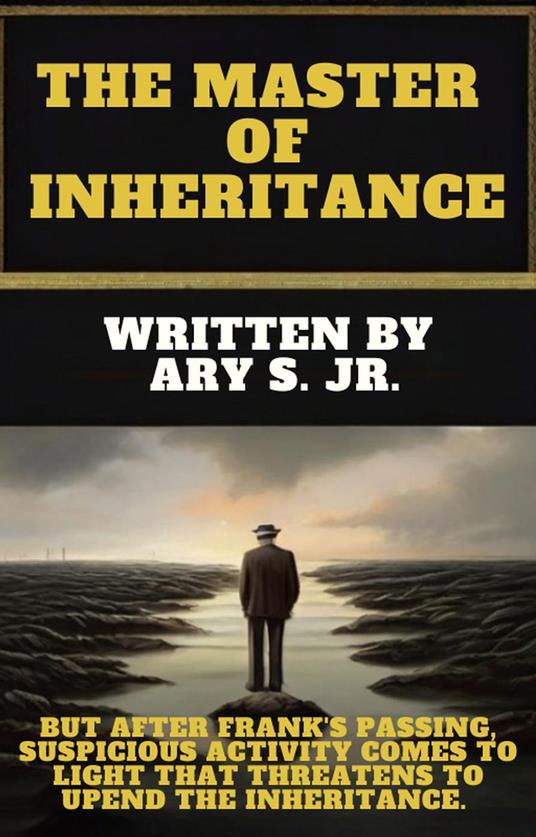 The Master of Inheritance