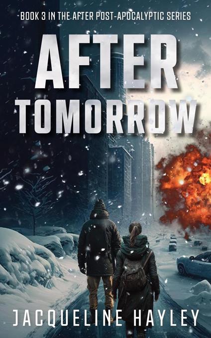 After Tomorrow: An apocalyptic romance