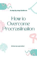 How to Overcome Procrastination