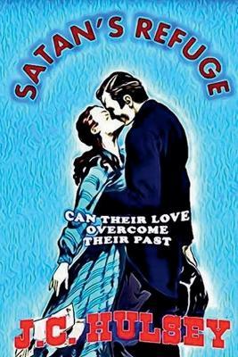 Satan's Refuge - J C Hulsey - cover