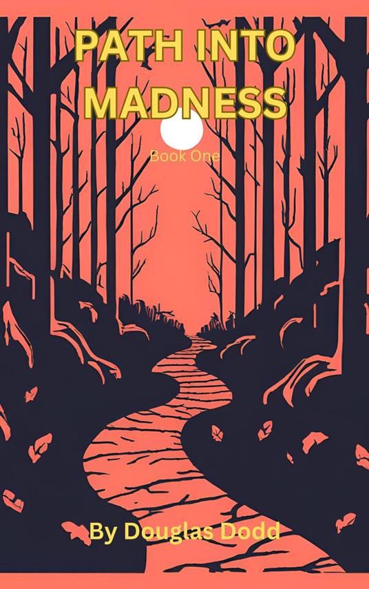 Path Into Madness