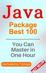 Java Package Mastery: 100 Knock Series - Master Java in One Hour, 2024 Edition