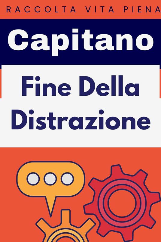 Fine Della Distrazione - Capitano Edizioni - ebook