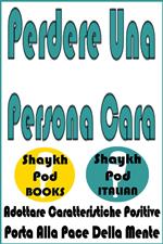 Perdere Una Persona Cara