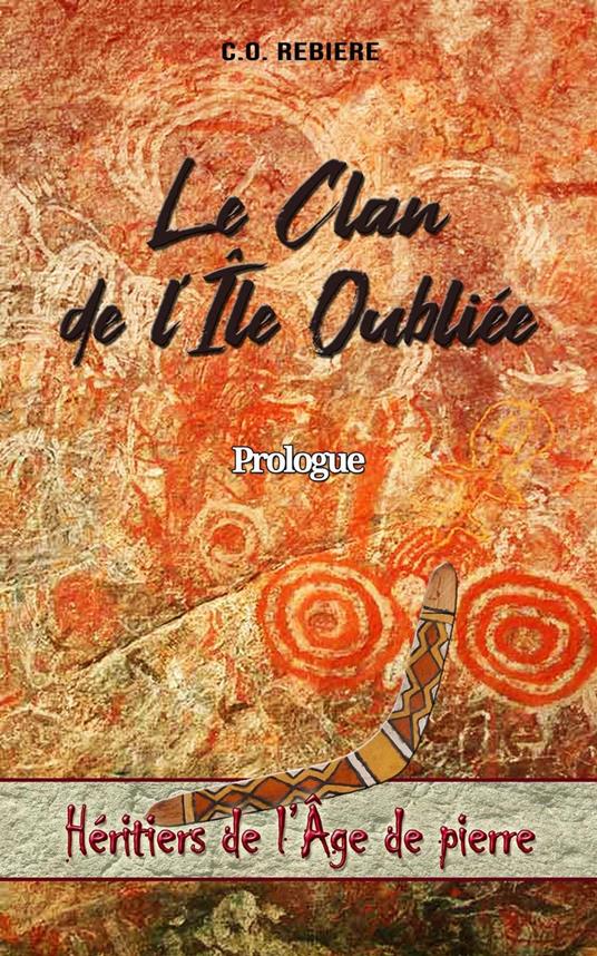 Le Clan de l'Île Oubliée - C.O. Rebiere - ebook
