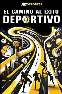 El camino hacia el ?xito deportivo - Paulo Morocho - cover