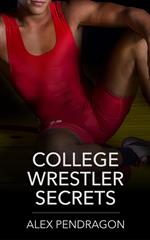 College Wrestler Secrets