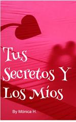 Tus Secretos Y Los Míos