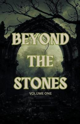 Beyond the Stones Volume One - Mt Hart - cover