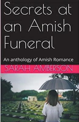 Secrets at an Amish Funeral - Sarah Amberson - cover