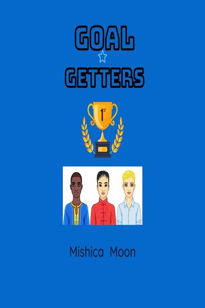 Goal Getters - MISHICA MOON - ebook