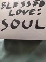 Blessed Love: Soul