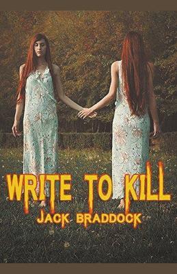 Write To Kill - Jack Braddock - cover