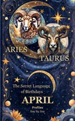 The Secret Language of Birthdays April Profiles