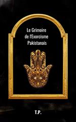 Le Grimoire de l'Exorcisme Pakistanais
