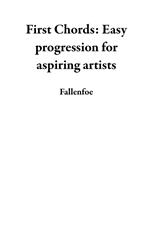 First Chords: Easy progression for aspiring artists