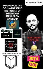 Django on the Go: Harnessing the Power of Django in Termux on Android