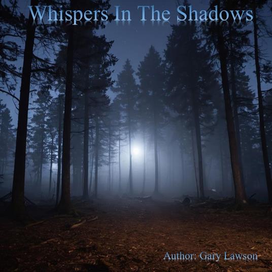 Whispers In The Shadows