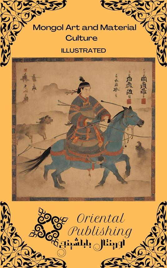 Mongol Art and Material Culture