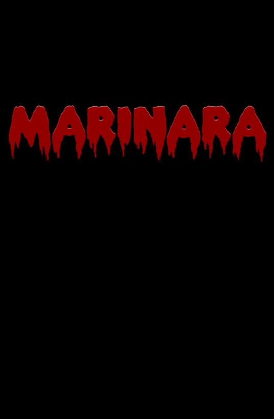 MARINARA: A retro horror novel. "Get murdered. Eat pizza." - Mr. & Mrs. Post - ebook