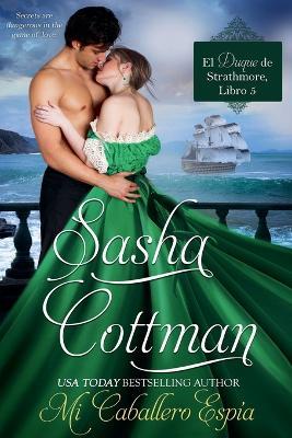 Mi Caballero Espia - Sasha Cottman - cover