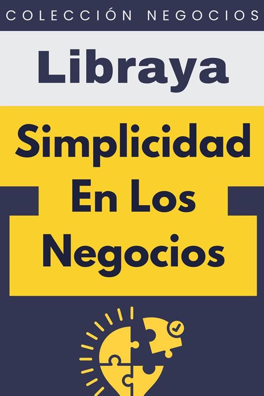 Simplicidad En Los Negocios
