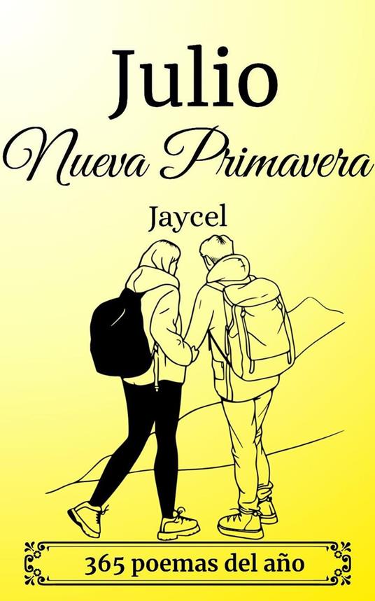 Julio - Nueva primavera