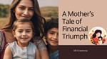 A Mother's Tale of Financial Triumph