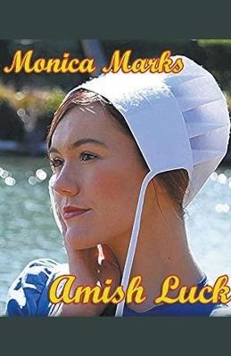 Amish Luck - Monica Marks - cover