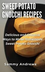 Sweet Potato Gnocchi Recipes