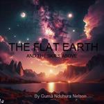 The Flat Earth and the Skies
