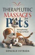 Therapeutic Massages for Pets