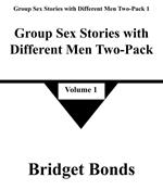 Group Sex Stories with Different Men Two-Pack 1