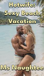 Hotwife: Sexy Beach Vacation