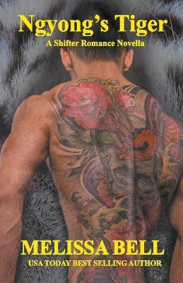 Ngyong's Tiger - Melissa Bell - cover