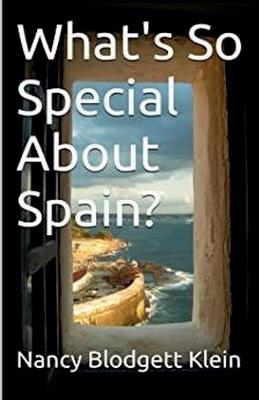 What's So Special About Spain? - Nancy Blodgett Klein - cover