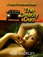 Deadly Duo: A Tale of Crime and Chaos