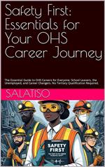 Safety First: Essentials for Your OHS Career Journey
